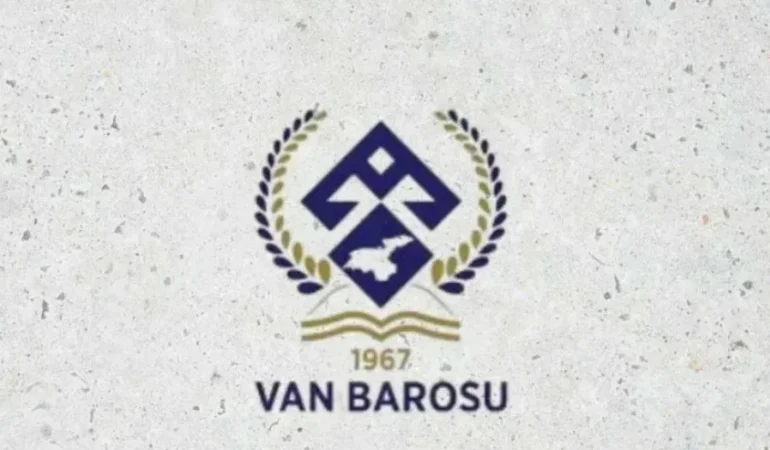 Van Barosu: “Adliyede İşkence ve Kötü Muamele Kabul Edilemez”